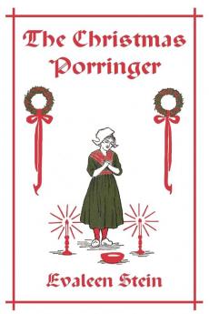 The Christmas Porringer (Yesterday's Classics)