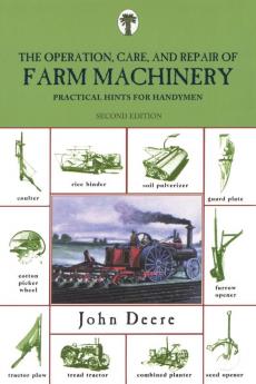 Operation Care and Repair of Farm Machinery