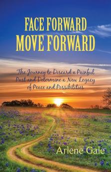 Face Forward Move Forward