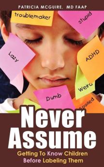 Never Assume