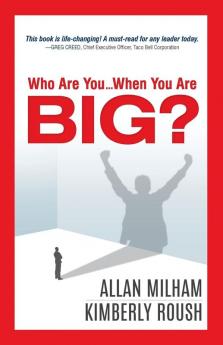Who Are You...When You Are BIG?
