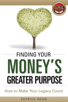 Finding Your Money's Greater Purpose