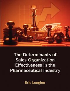 Sales Management Control Territory Design Sales Force Performance and Sales Organizational Effectiveness in the Pharmaceutical Industry