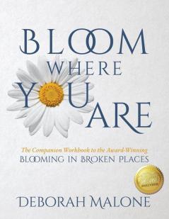 Bloom Where You Are