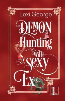 Demon Hunting with a Sexy Ex