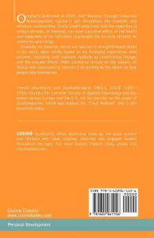 Self Mastery Through Conscious Autosuggestion