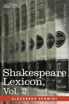 Shakespeare Lexicon Vol. 2