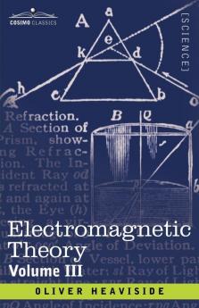 Electromagnetic Theory Volume 3