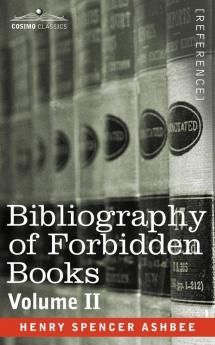Bibliography of Forbidden Books - Volume II: 2