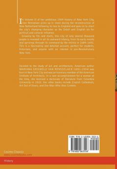 History of the City of New York in the Seventeenth Century Volume II