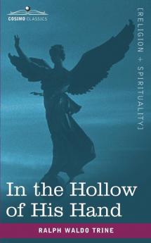 In the Hollow of His Hand
