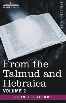 From the Talmud and Hebraica Volume 2