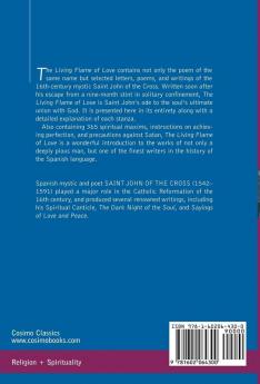 The Living Flame of Love by St. John of the Cross with His Letters Poems and Minor Writings