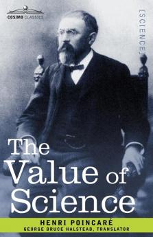 The Value of Science (Cosimo Classics. Science)