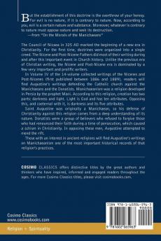 Nicene and Post-Nicene Fathers: First Series Volume IV St. Augustine: The Writings Against the Manichaeans and Against the Donatists