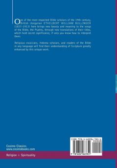 The Chief Musician Or Studies in the Psalms and Their Titles