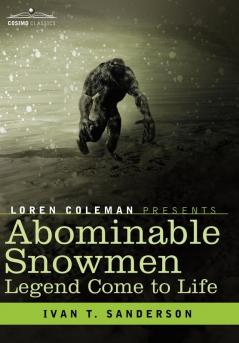 Abominable Snowmen: Legend Come to Life
