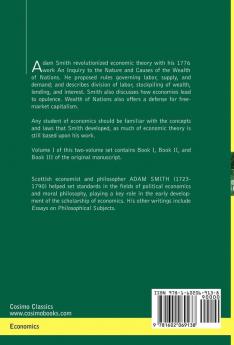 An Inquiry Into the Nature and Causes of the Wealth of Nations: Vol. I