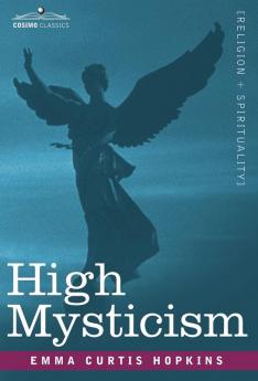 High Mysticism (Religion + Spirituality)