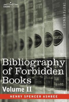 Bibliography of Forbidden Books - Volume II: 2