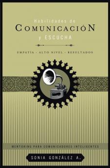 Habilidades de Comunicacion y Escucha