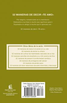 52 Maneras de Decir Te Amo = 52 Simple Ways to Say I Love You