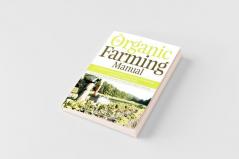 The Organic Farming Manual