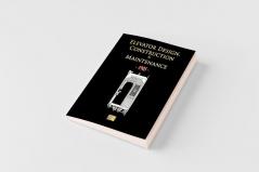 Elevator Design Construction and Maintenance - 1905