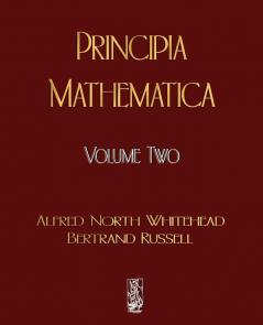 Principia Mathematica - Volume Two