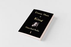 Every Man A King