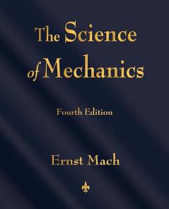 The Science of Mechanics
