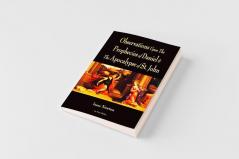 Observations Upon The Prophecies Of Daniel And The Apocalypse Of St. John