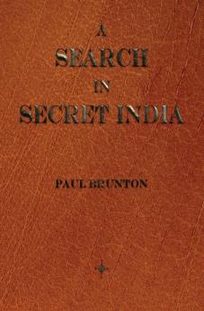 A Search in Secret India
