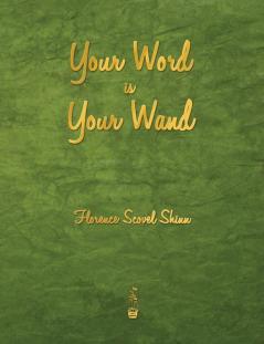 Your Word Is Your Wand