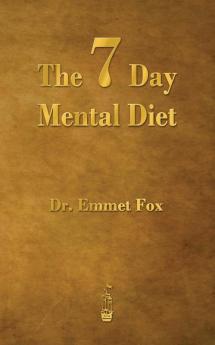 The Seven Day Mental Diet