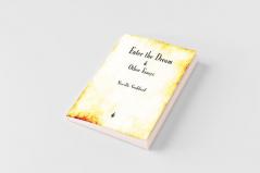 Enter the Dream and Other Essays