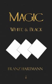 Magic White and Black - Eighth American Edition