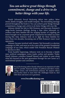 Forced Reckoning - The Detailed Truth about How Mitt Romney's Business Skeletons Became Barack Obama's Winning Strategy