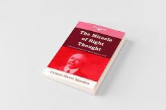 The Miracle of Right Thought