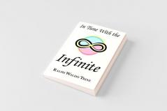 In Tune with the Infinite