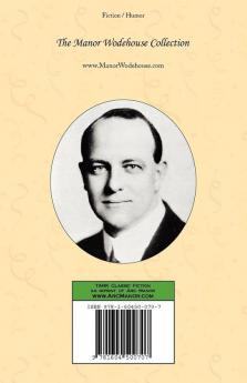 Psmith in the City - From the Manor Wodehouse Collection a selection from the early works of P. G. Wodehouse