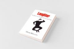 Laughter - An Essay on the Meaning of the Comic