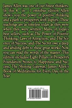 The Selected Teachings of James Allen Vol. II: Eight Pillars of Prosperity Foundation Stones to Happiness and Success the Shining Gateway James All