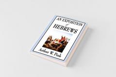 An Exposition of Hebrews