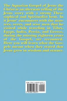 The Aquarian Gospel of Jesus the Christ