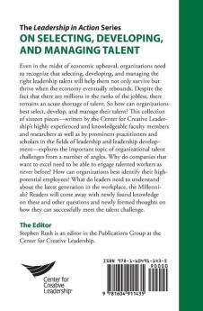 The Leadership in Action Series: On Selecting Developing and Managing Talent