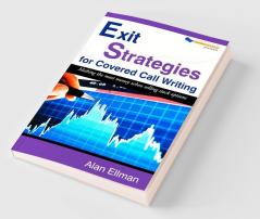 Exit Strategies for Covered Call Writing