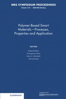 Polymer-Based Smart Materials - Processes Properties and Application