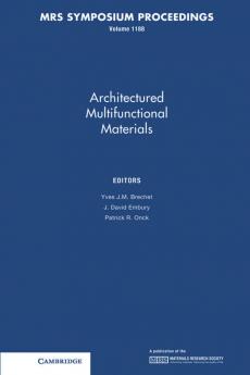 Architectured Multifunctional Materials