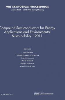 Compound Semiconductors for Energy Applications and Environmental Sustainability-2011